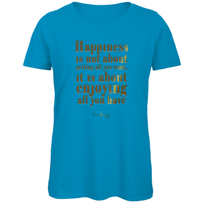 Premium Bio Damen T-Shirt happiness