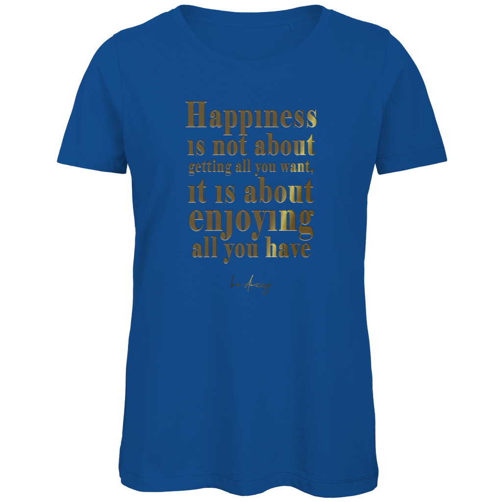 Premium Bio Damen T-Shirt happiness