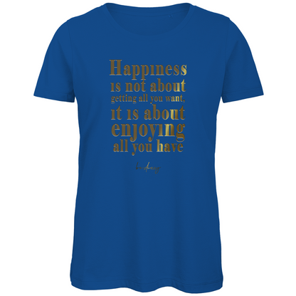 Premium Bio Damen T-Shirt happiness